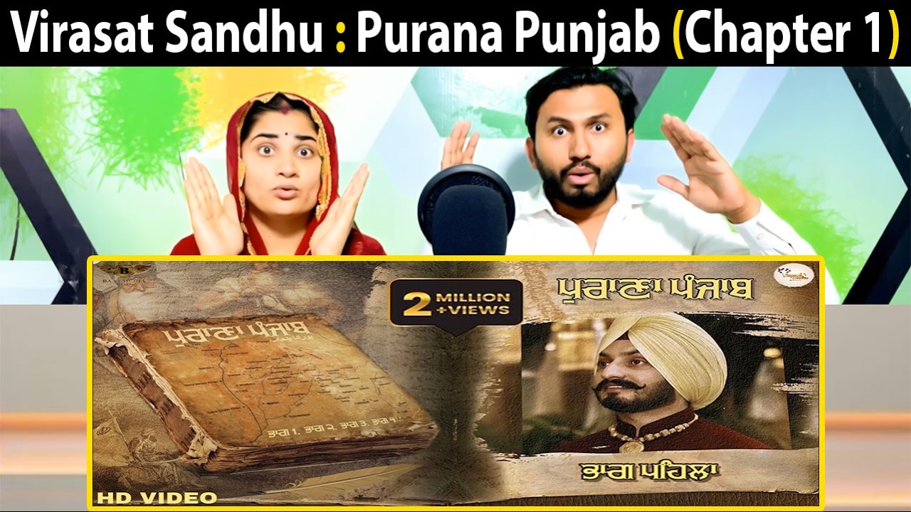 Virasat Sandhu : Purana Punjab (Chapter 1) Full Video | Sukh Brar | Latest Punjabi Song 2021