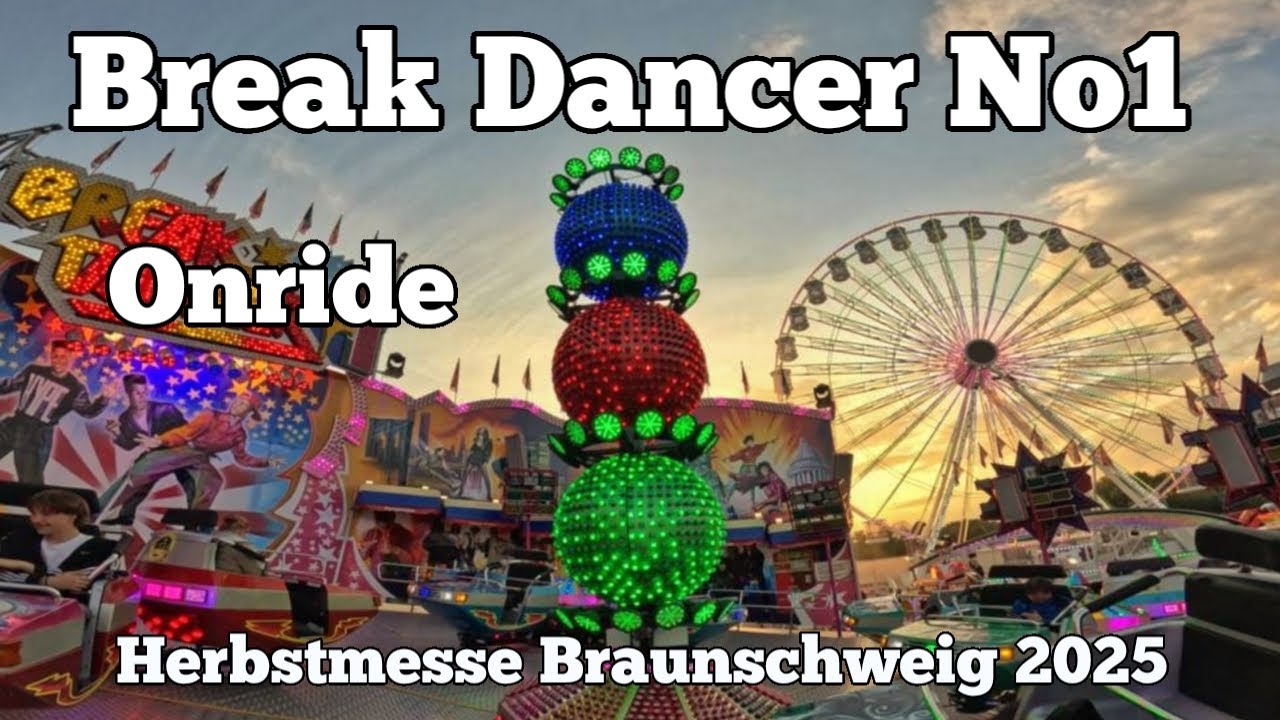 Break Dancer No1 - Franzelius Ortelt - Onride |Herbstmesse Braunschweig 2025