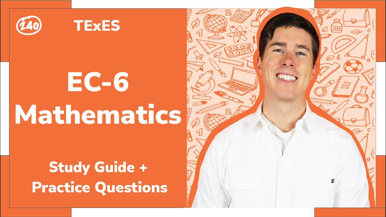 TExES EC-6 Mathematics Study Guide + Practice Questions (391)