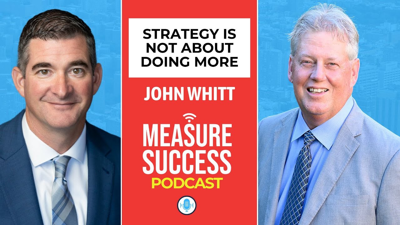 Strategy Is Not About Doing More