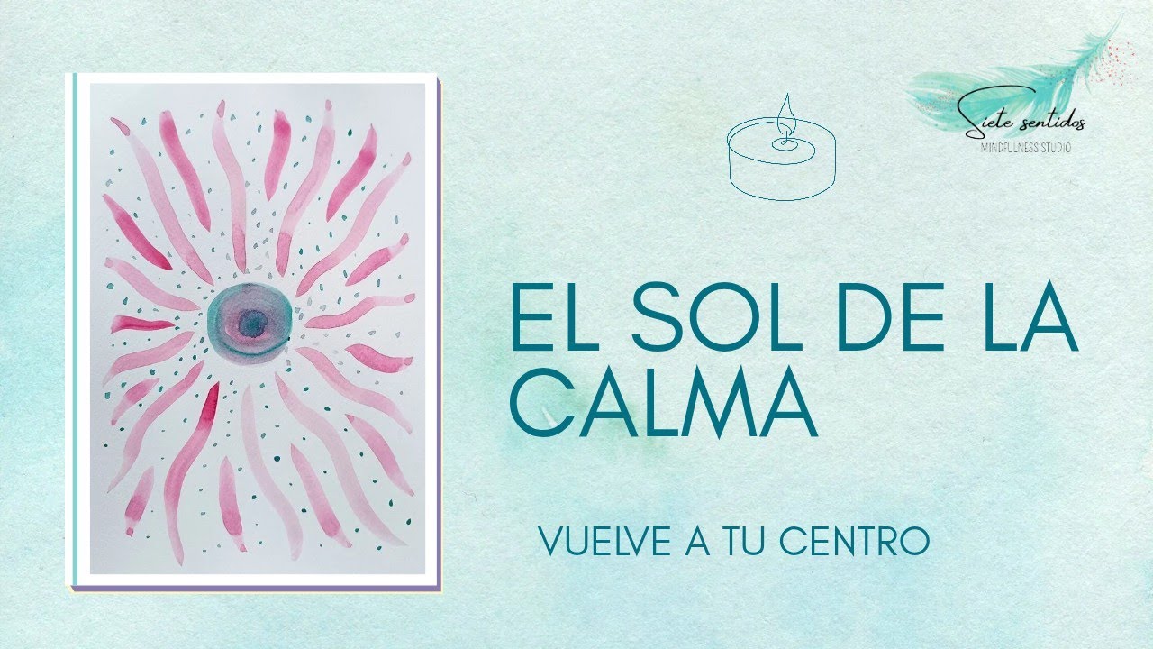 El sol de la calma. Práctica de acuarela consciente. Meditación activa.