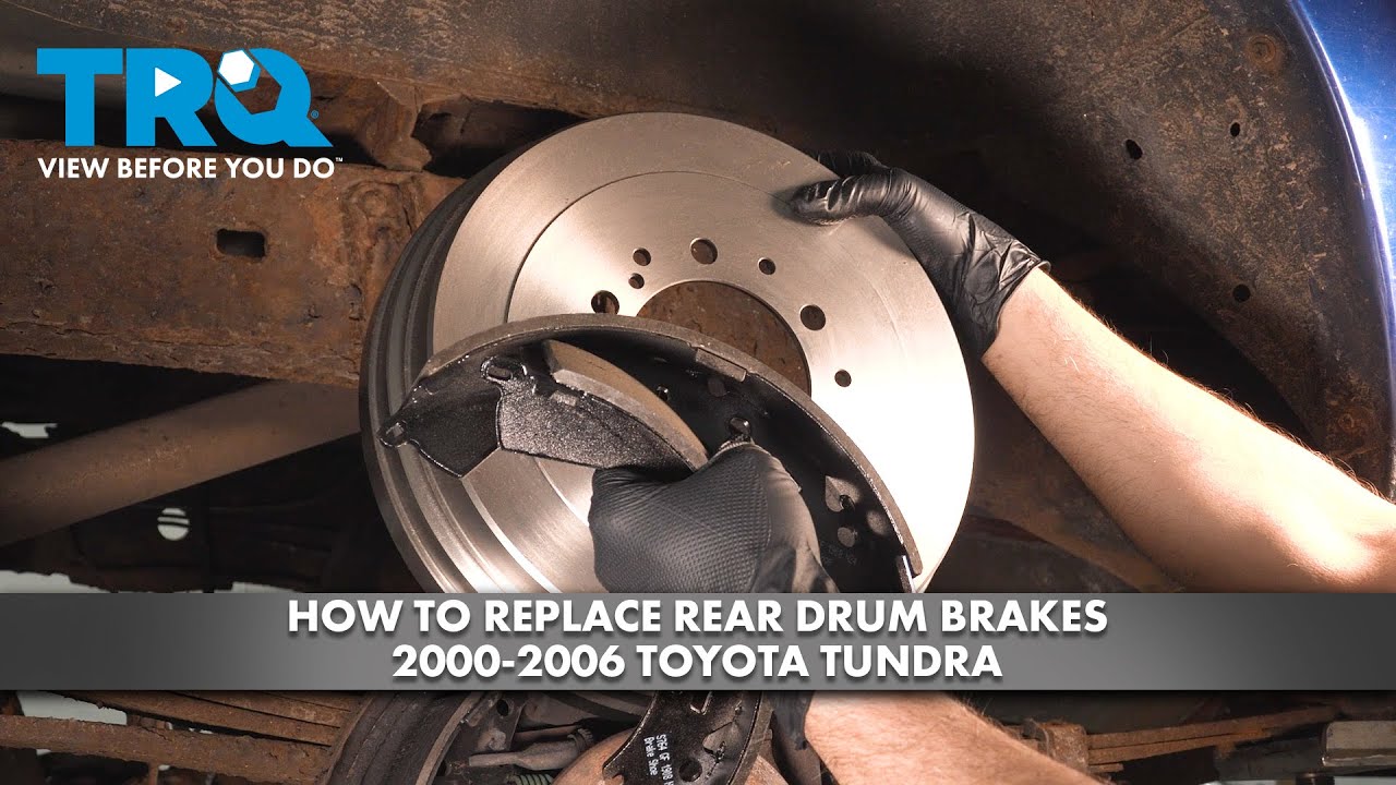 How to Replace Rear Drum Brakes 2000-2006 Toyota Tundra
