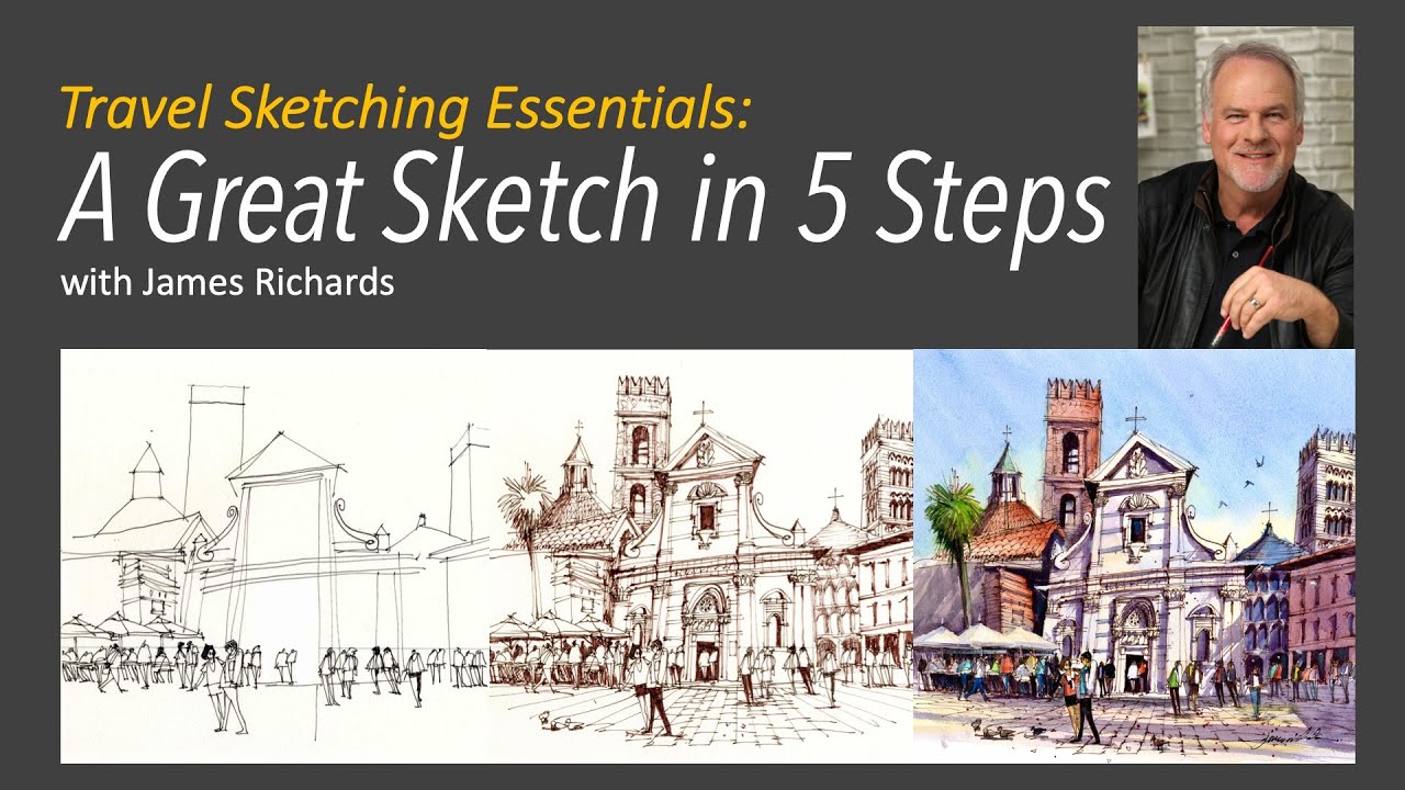 Travel Sketching Essentials: A Great Sketch in 5 Steps (Introduction)