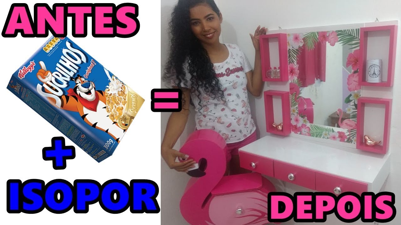 DIY PENTEADEIRA COM CAIXA DE CEREAL E ISOPOR