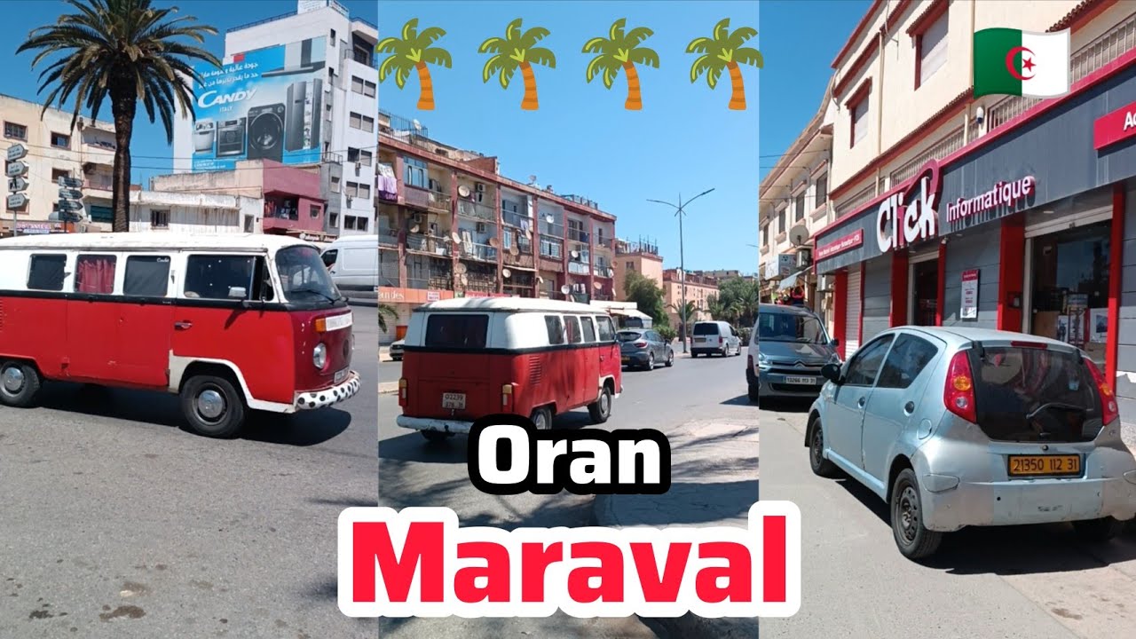 وهران اليوم مارافال 22 06 2024 Maraval Oran 🇩🇿