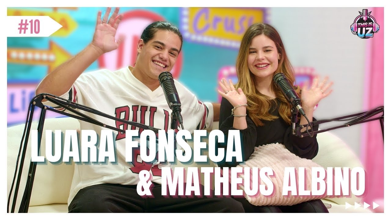 Luara Fonseca e Matheus Albino - This is UZ Oficial 
