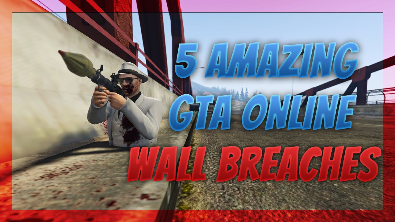 5 AMAZING GTA 5 ONLINE WALL BREACHES | 5 GTA 5 ONLINE WALL BREACHES *WORKING 2021*