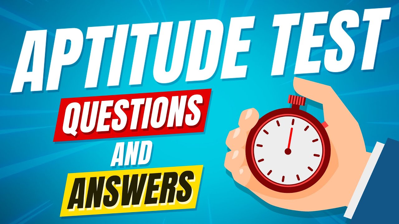 APTITUDE TEST QUESTIONS AND ANSWERS WITH SOLUTIONS
