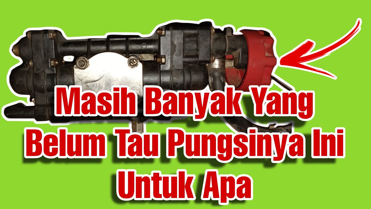 Penjelasan Pungsi Setelan Air Water Pump Mesin Splayer