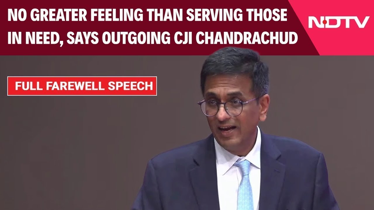 Chief Justice DY Chandrachud LIVE | CJI’s Speech: 'No Greater Feeling Than Serving Those In Need'