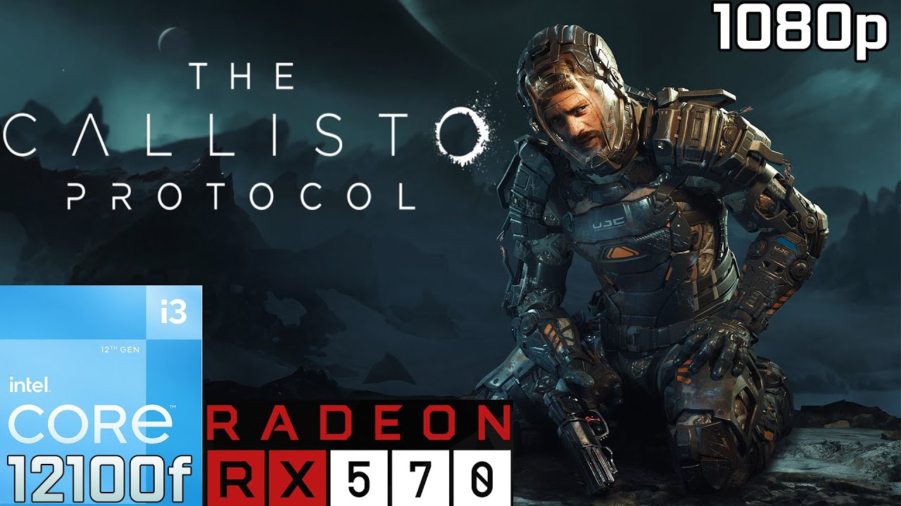 The Callisto Protocol | RX 570 + i3 12100F + 16GB RAM | 1080p Medium Settings