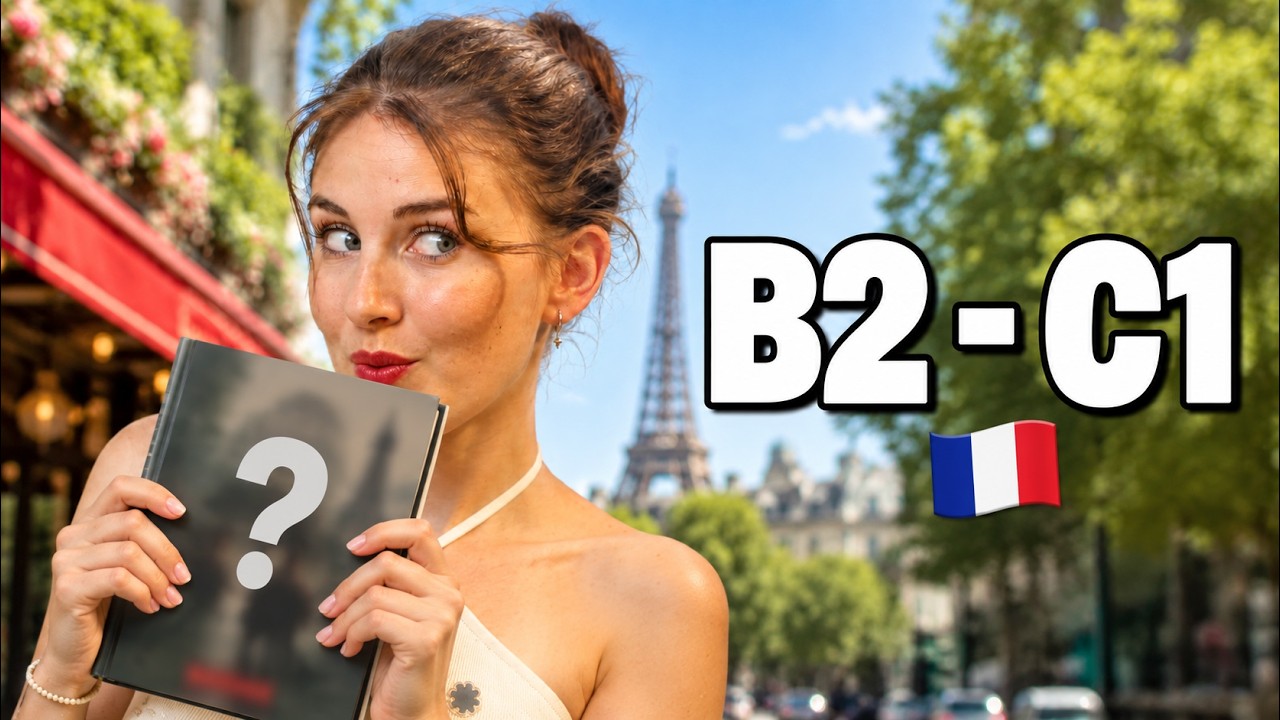 LE roman fran&ccedil;ais qui va te faire (enfin) progresser  | Niveau B2 - C1