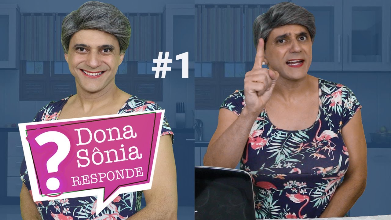 DONA SÔNIA RESPONDE #1