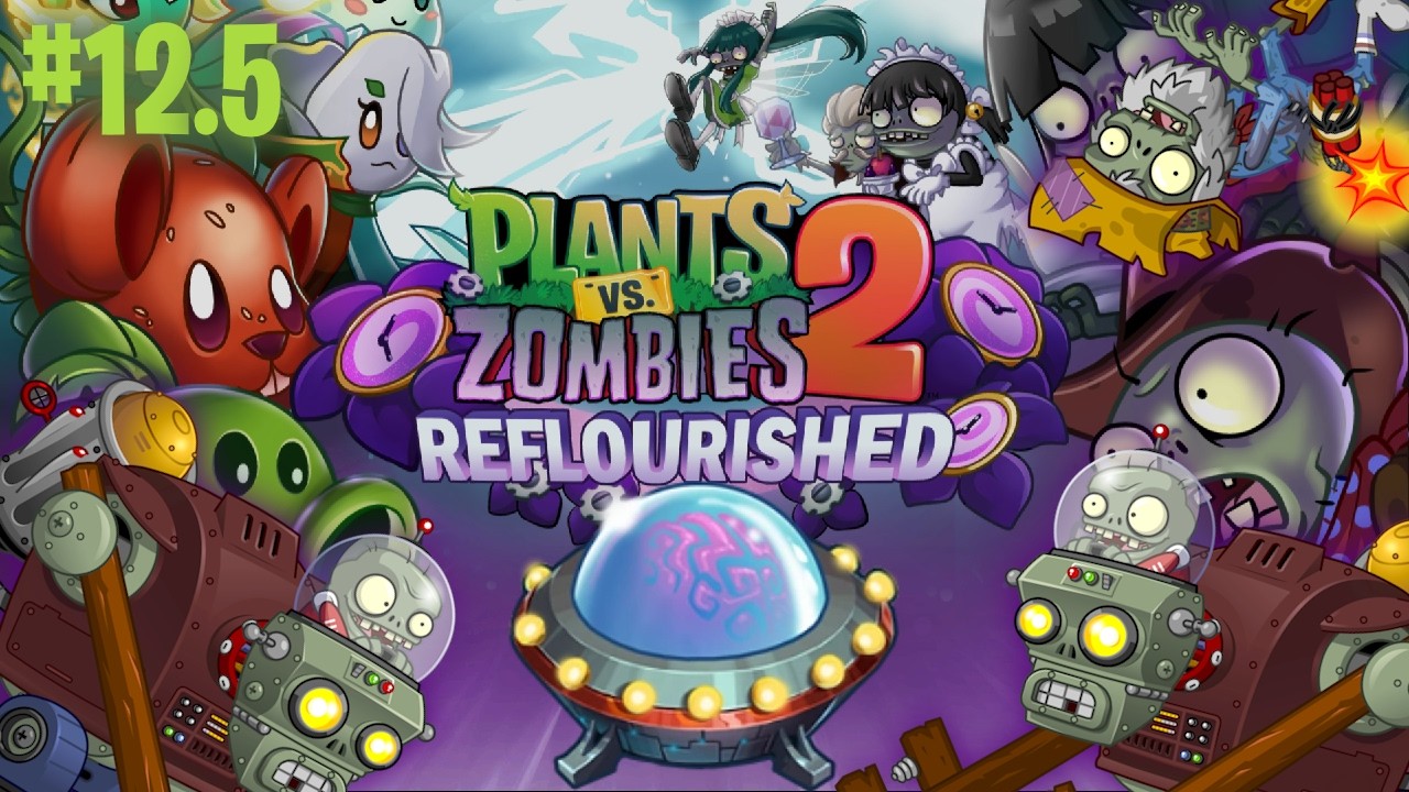 PvZ2: Reflourished Terror from Tomorrow/Big Bad Butte Road to 100! - Endless Part 12.5