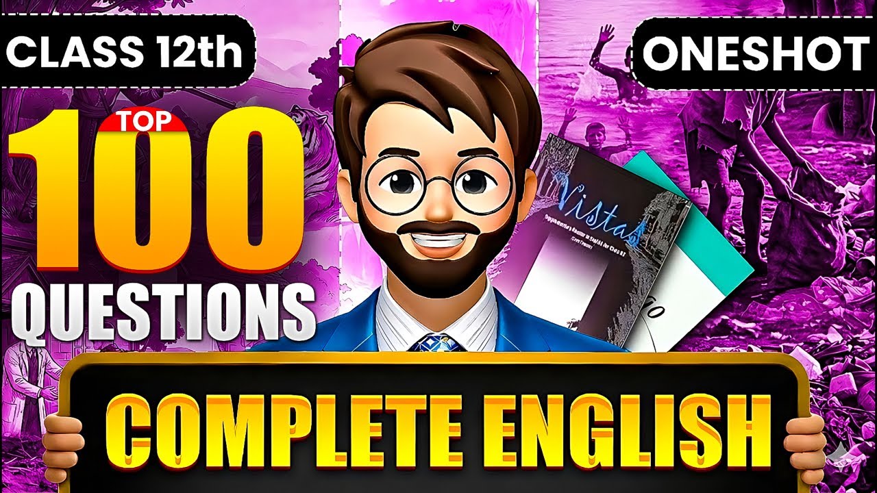 Complete English in One Video | Class 12th English Most Important Questions | PYQs & Competency’s