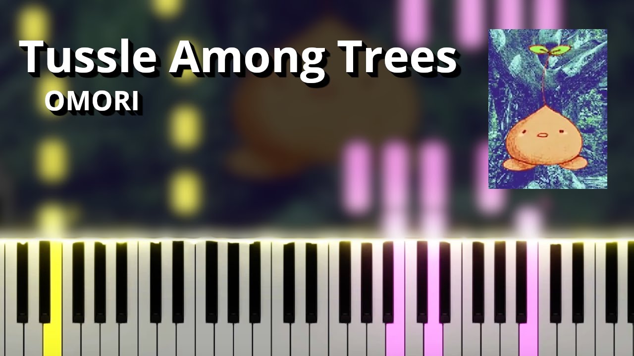 Tussle Among Trees - OMORI OST (Piano Tutorial)