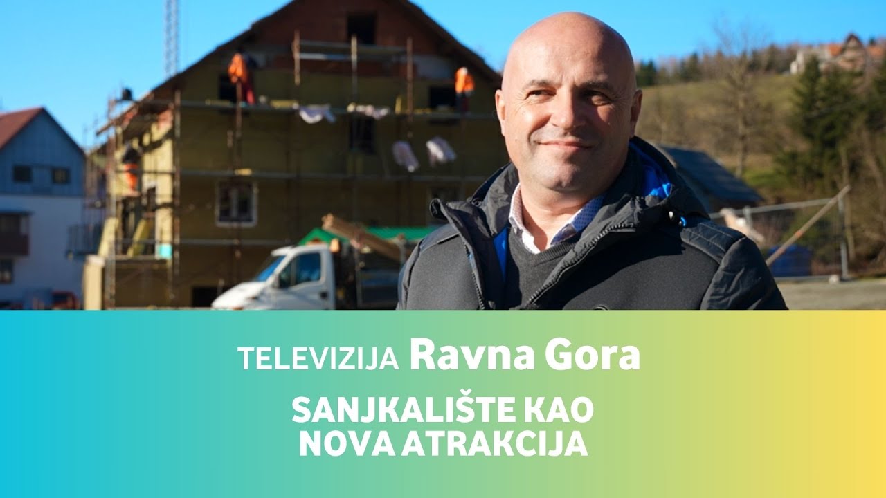 Televizija Ravna Gora • Sanjkalište kao nova atrakcija