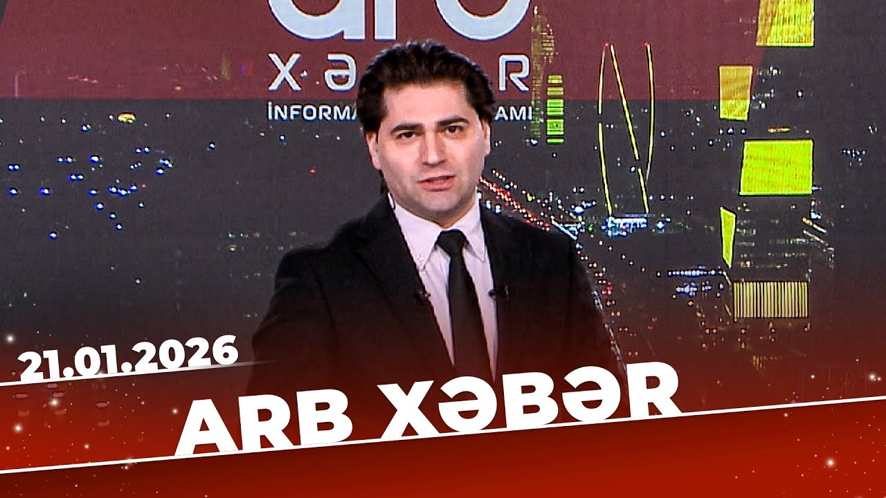 ARB Xəbər - Tam Bölüm - 21.01.2026