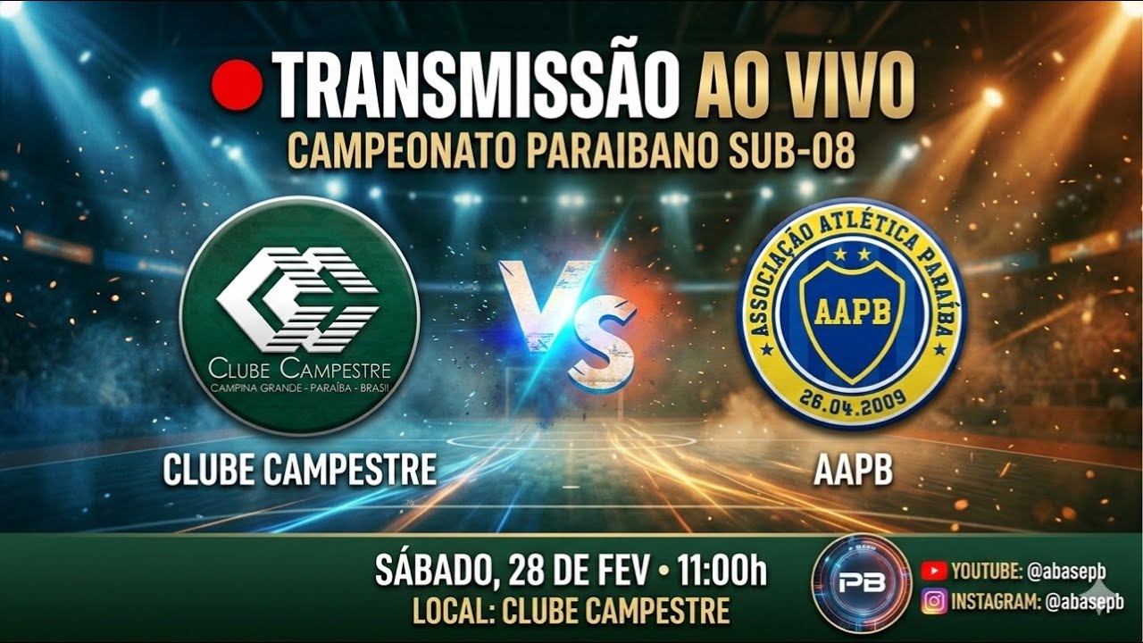 AO VIVO: CLUBE CAMPESTRE vs AAPB | Clássico do Sub-08 Paraibano! 🏆