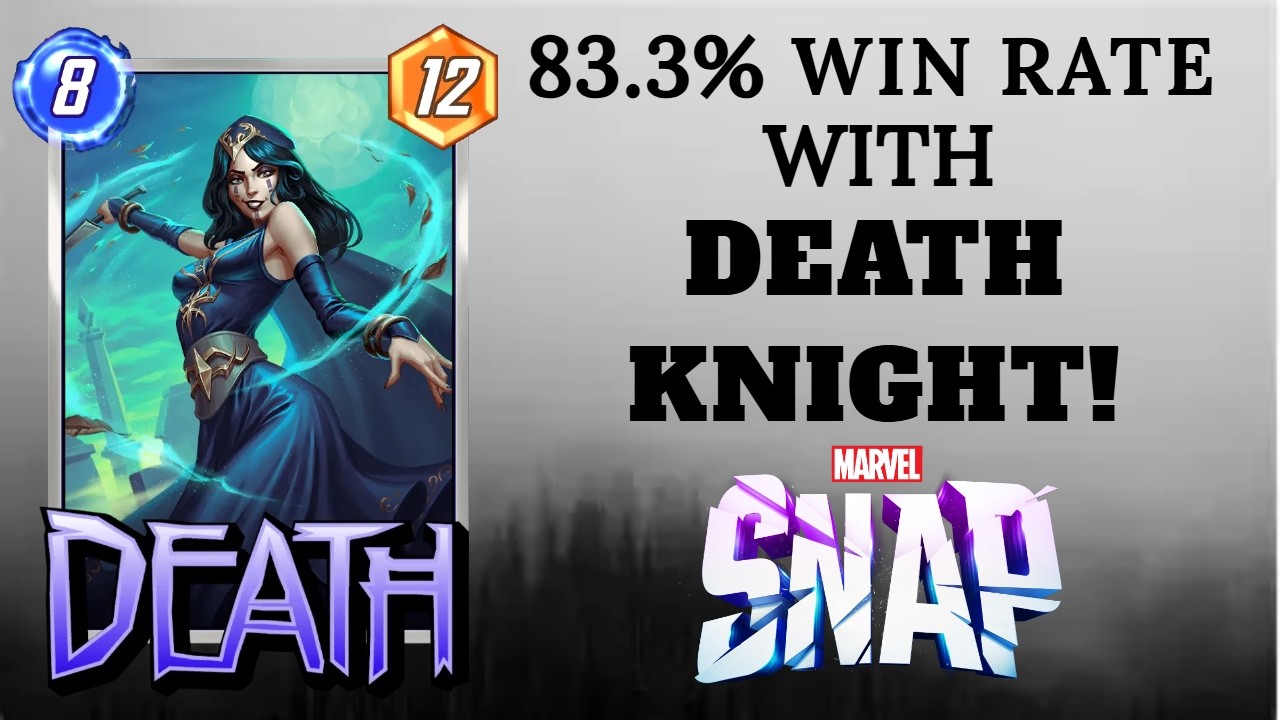 83.3% win rate with DEATH KNIGHT - discard and destroy your way to victory! MARVEL SNAP