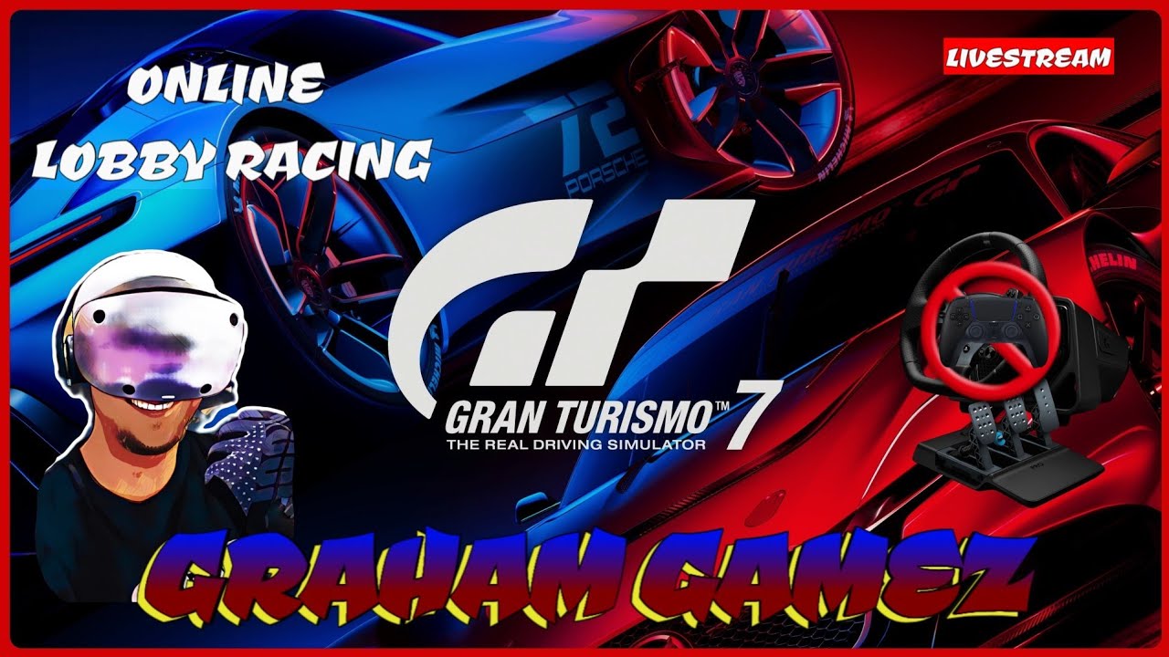 GT7 [PSVR2 PS5] ONLINE LOBBY RACES LIVESTREAM #grahamgamez