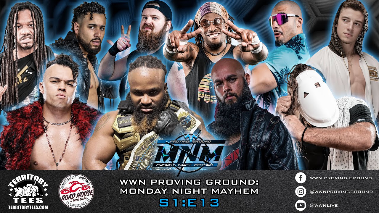 WWN Proving Ground: Monday Night Mayhem S1:E13