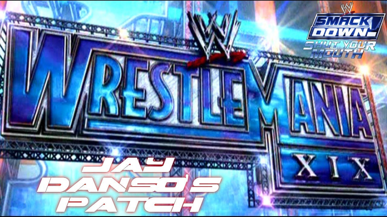 Jay Danso's WWE Shut Your Mouth (Wrestlemania XIX Patch) Trailer!