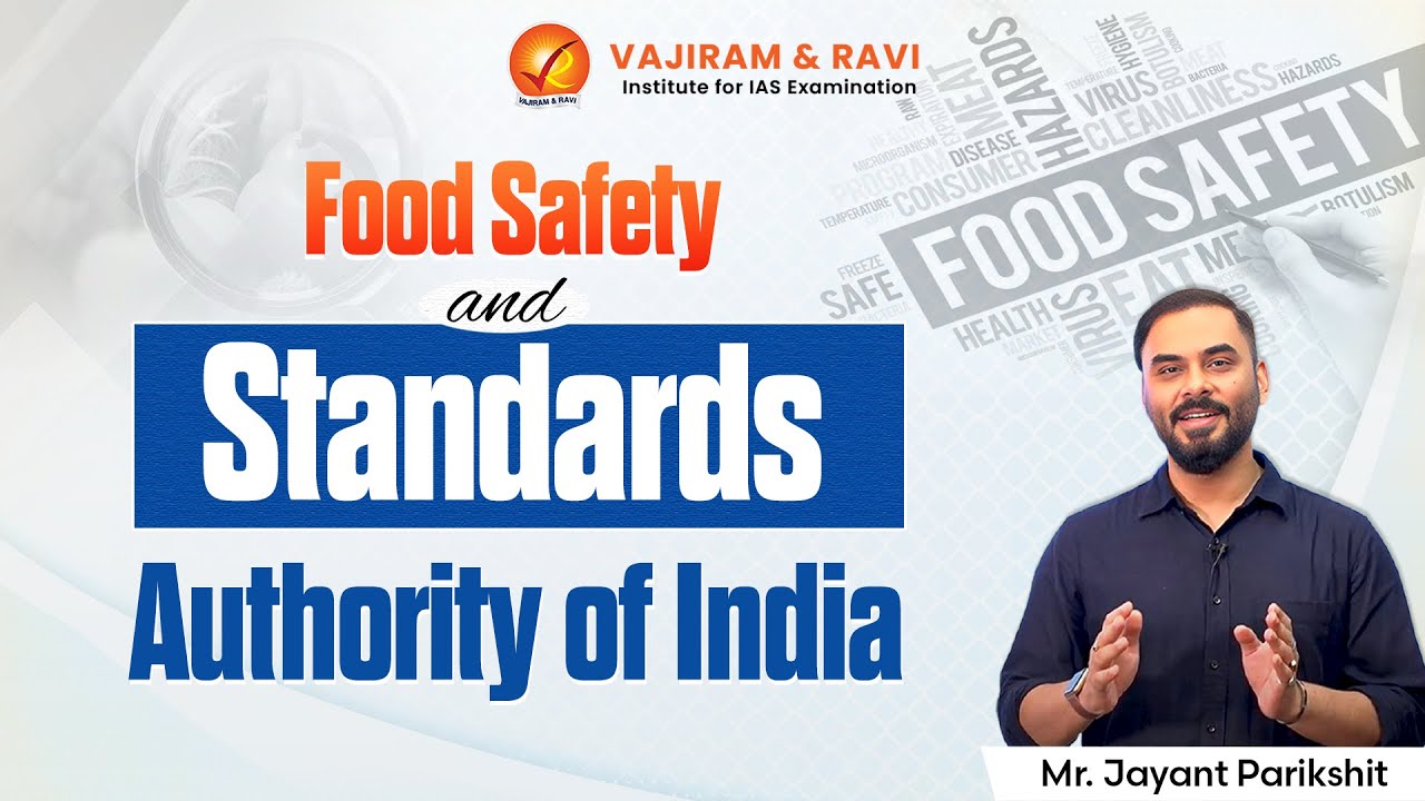 Food Safety and Standards Authority of India (FSSAI) | Current Affairs | Vajiram And Ravi