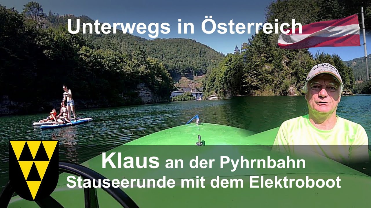 Klaus a.d. Pyrnbahn: Stauseerunde mit dem Elektroboot