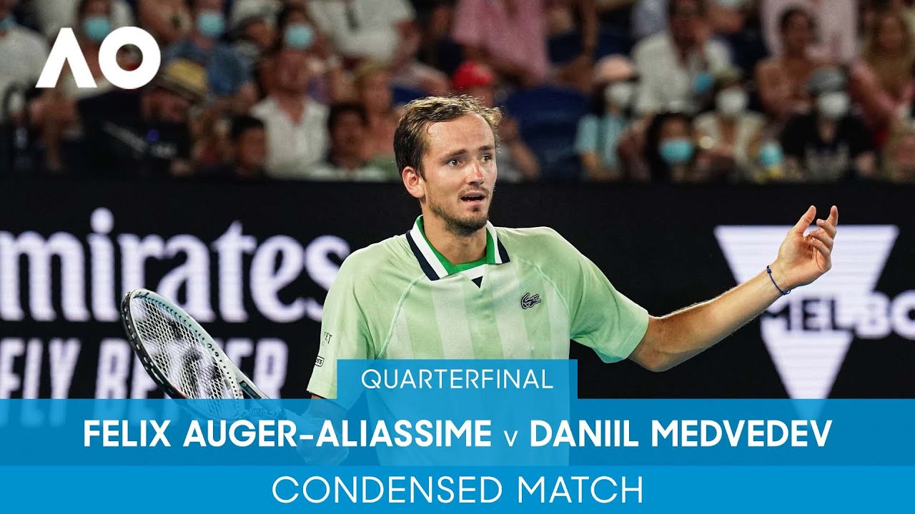 Felix Auger-Aliassime v Daniil Medvedev Condensed Match (QF) | Australian Open 2022