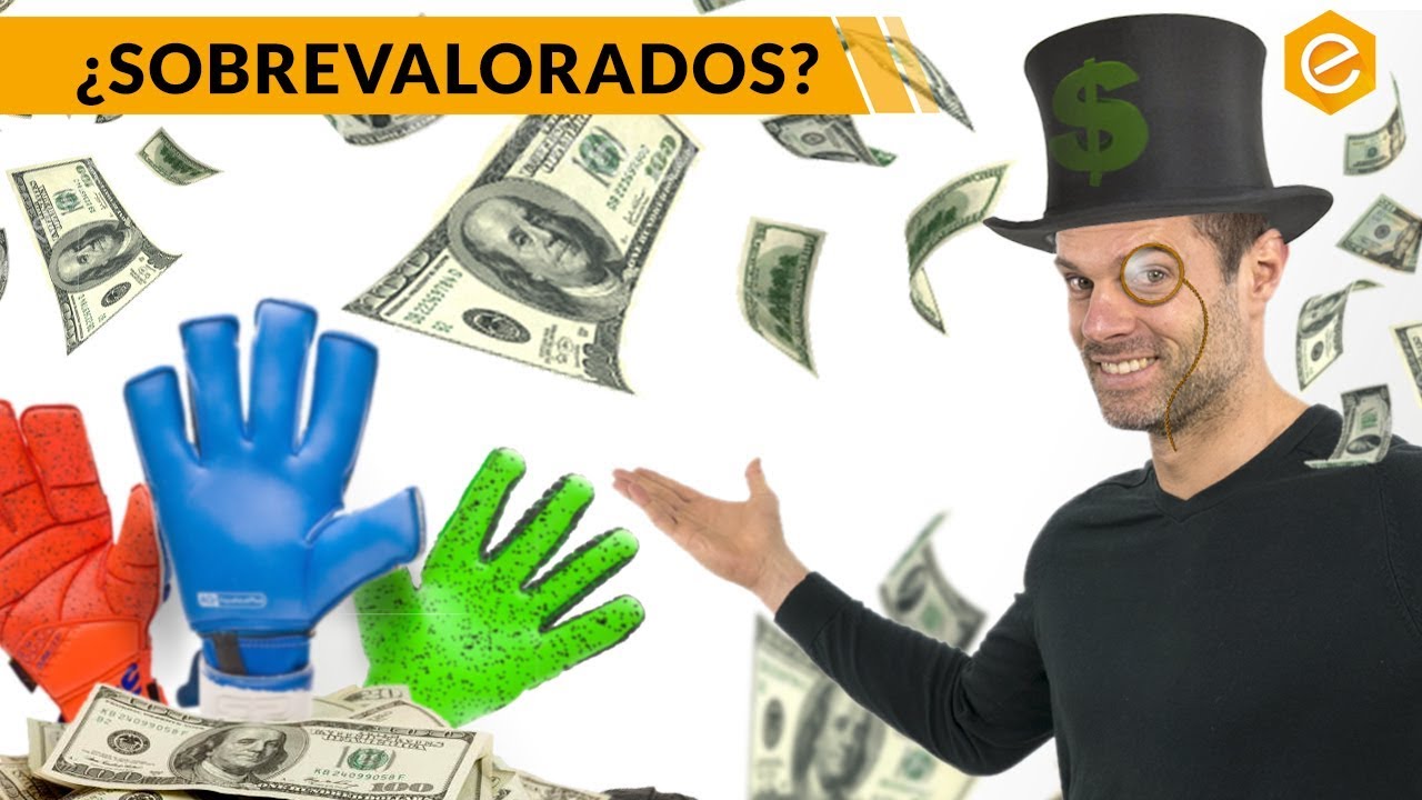 GUANTES DE PORTERO MÁS CAROS · ¿Valen la pena?