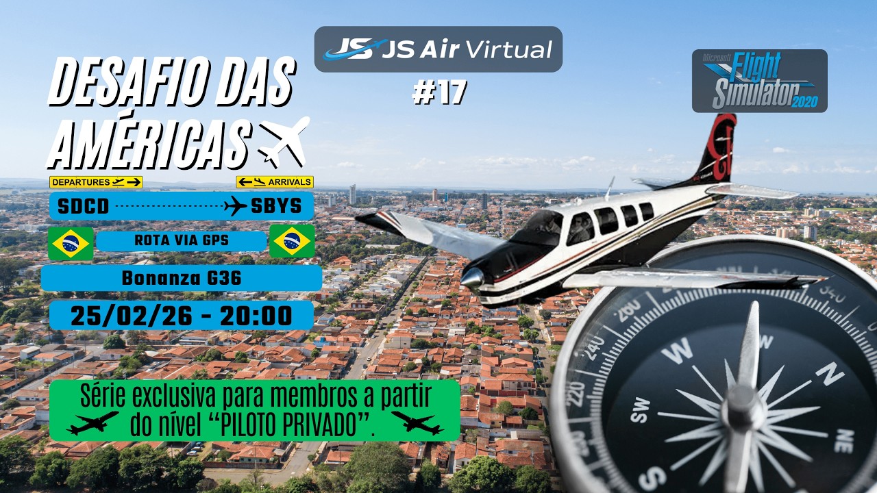 ✈️Live Desafio das Américas MSFS 2020 | 🛫 Catanduva/SDCD p/ 🛬 Pirassununga/SBYS | Bonanza G36