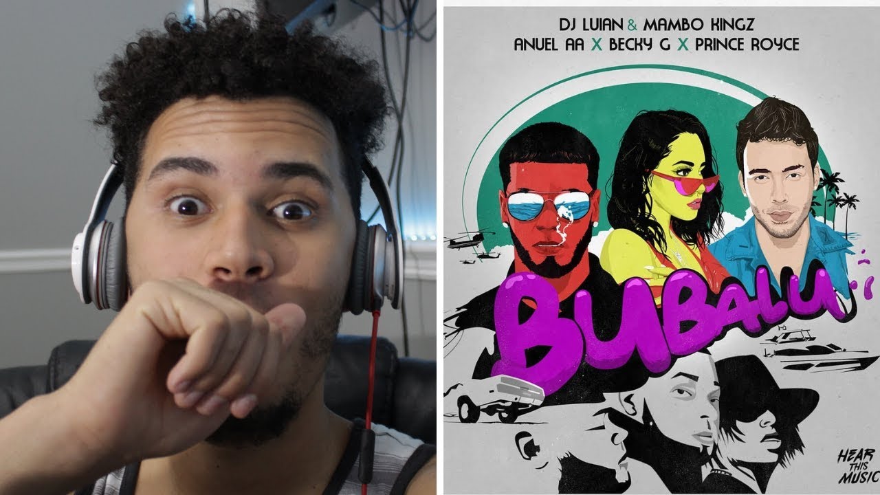 Bubalu - Anuel AA x Prince Royce x Becky G x Mambo Kingz x Dj Luian | Reacción