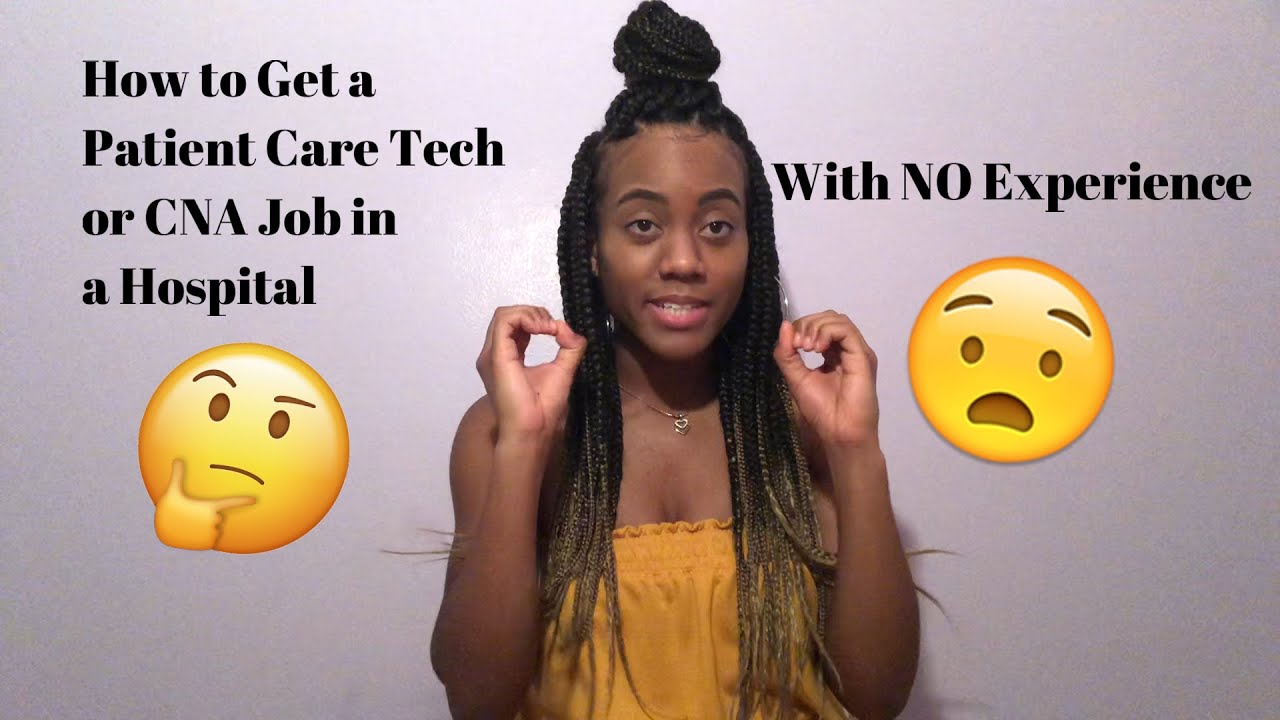 How to Get a PCT/CNA Job in a Hospital with NO Experience