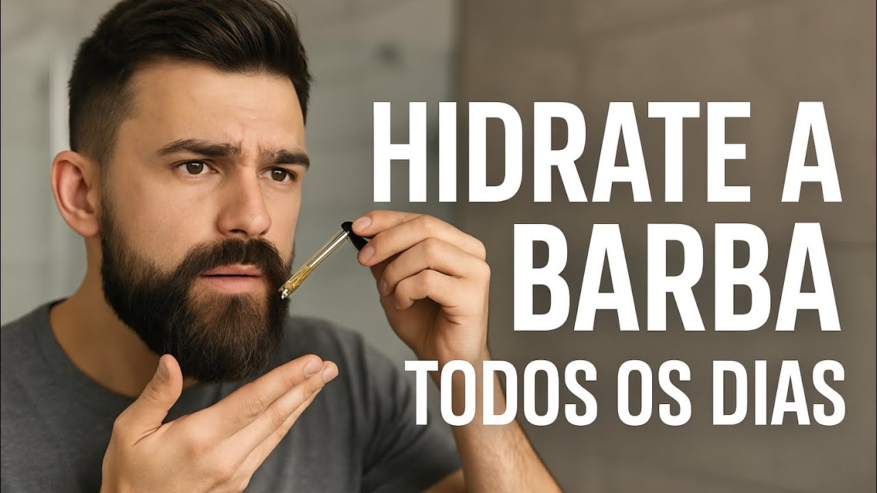 A Importância de Hidratar a Barba Todos os Dias