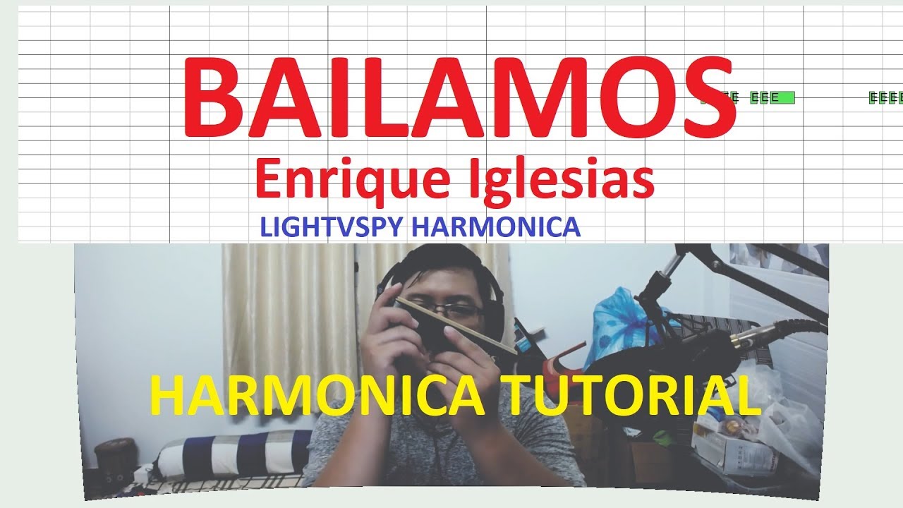 Bailamos - Enrique Iglesias | harmonica Tab | Lightvspy