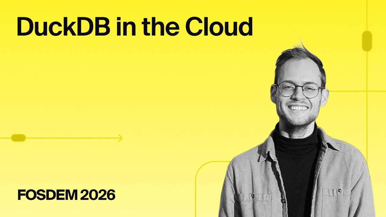 DuckDB в облаке – FOSDEM 2026