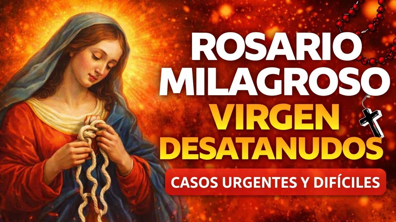 ROSARIO A LA VIRGEN DESATANUDOS PARA CASOS DIFICILES Y URGENTES | ROSARIO MILAGROSO DESATANUDOS