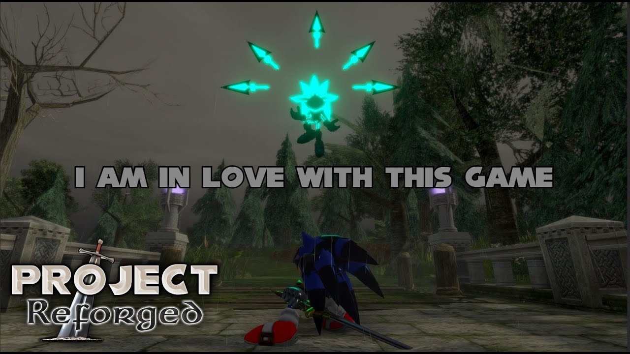 Sonic Project: Reforged | SONIC AND THE BLACK KNIGHT GETTING THE LOVE IT DESERVES