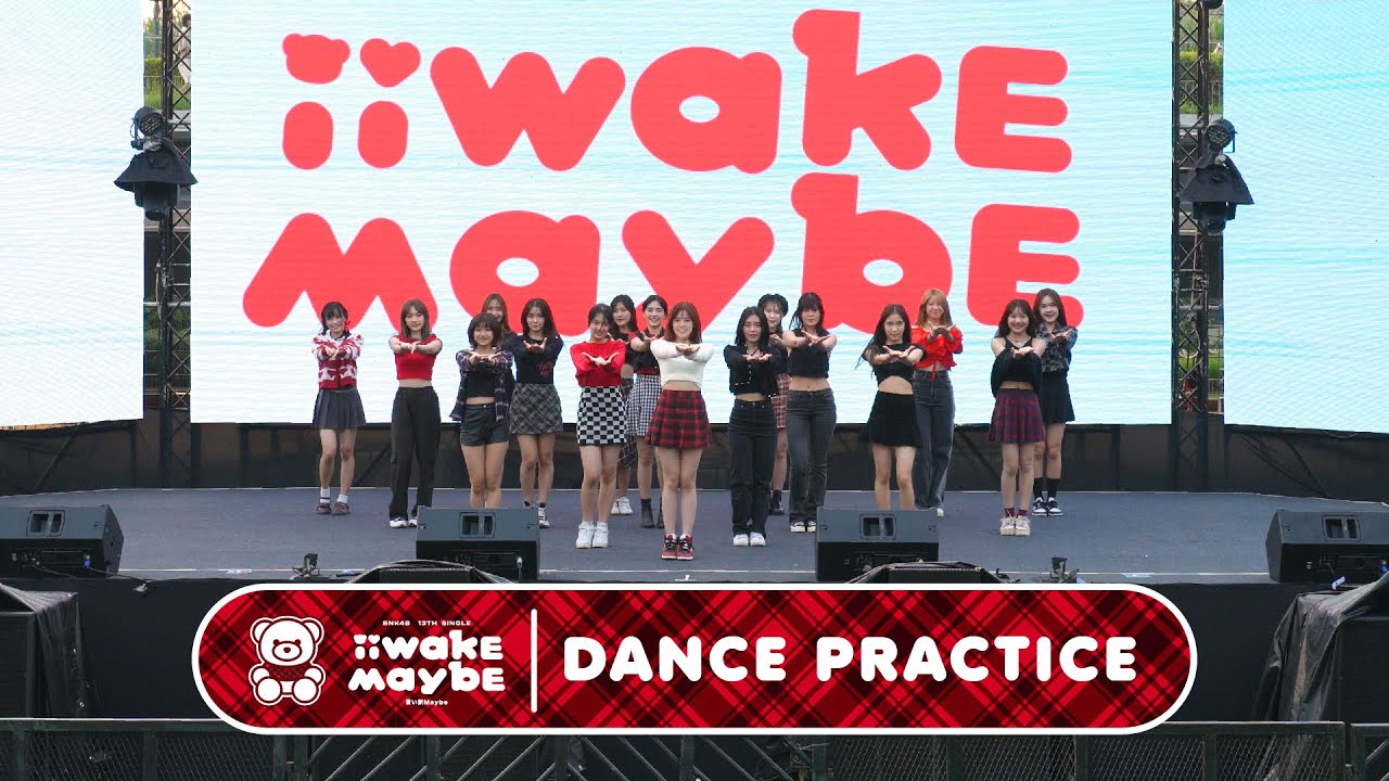 【Dance Practice】Iiwake Maybe / BNK48