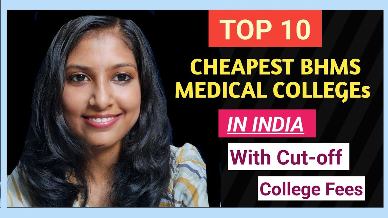 Cheapest Government BHMS colleges you need to know !!