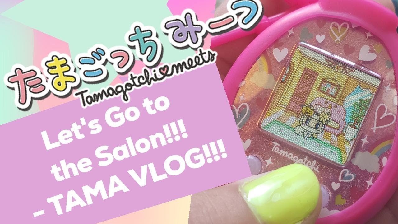 Tamagotchi Meets!!! - Let's Go to the Salon!!! - Tama Vlog!!!