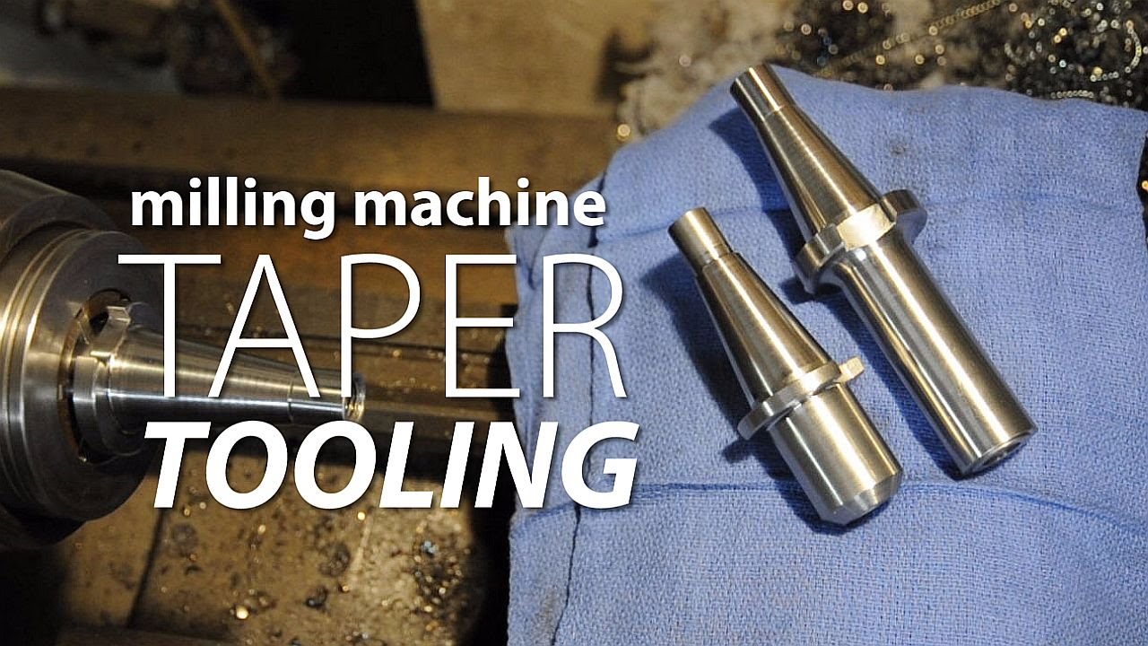 Taper Tooling  For The Mill