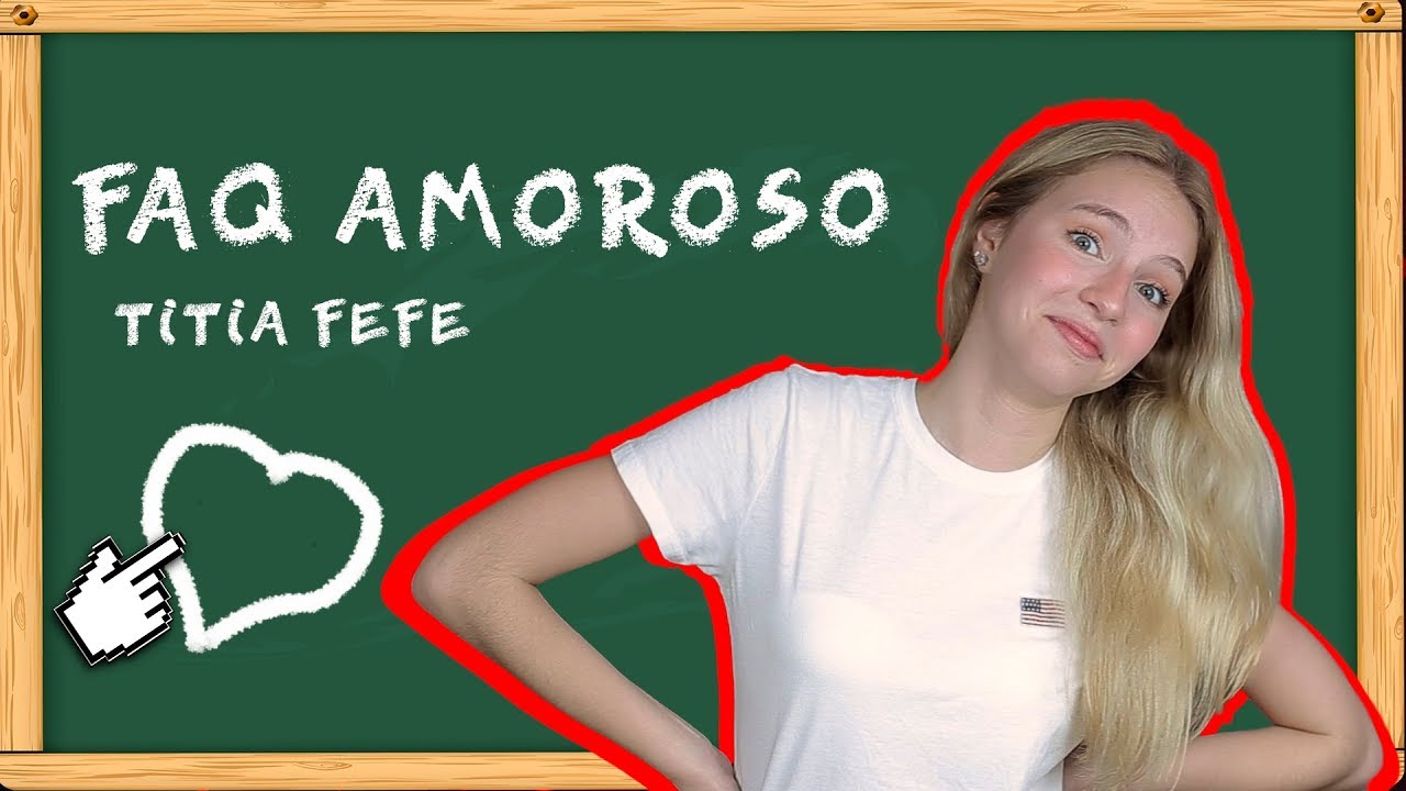 Deixa Falar - FAQ AMOROSO!