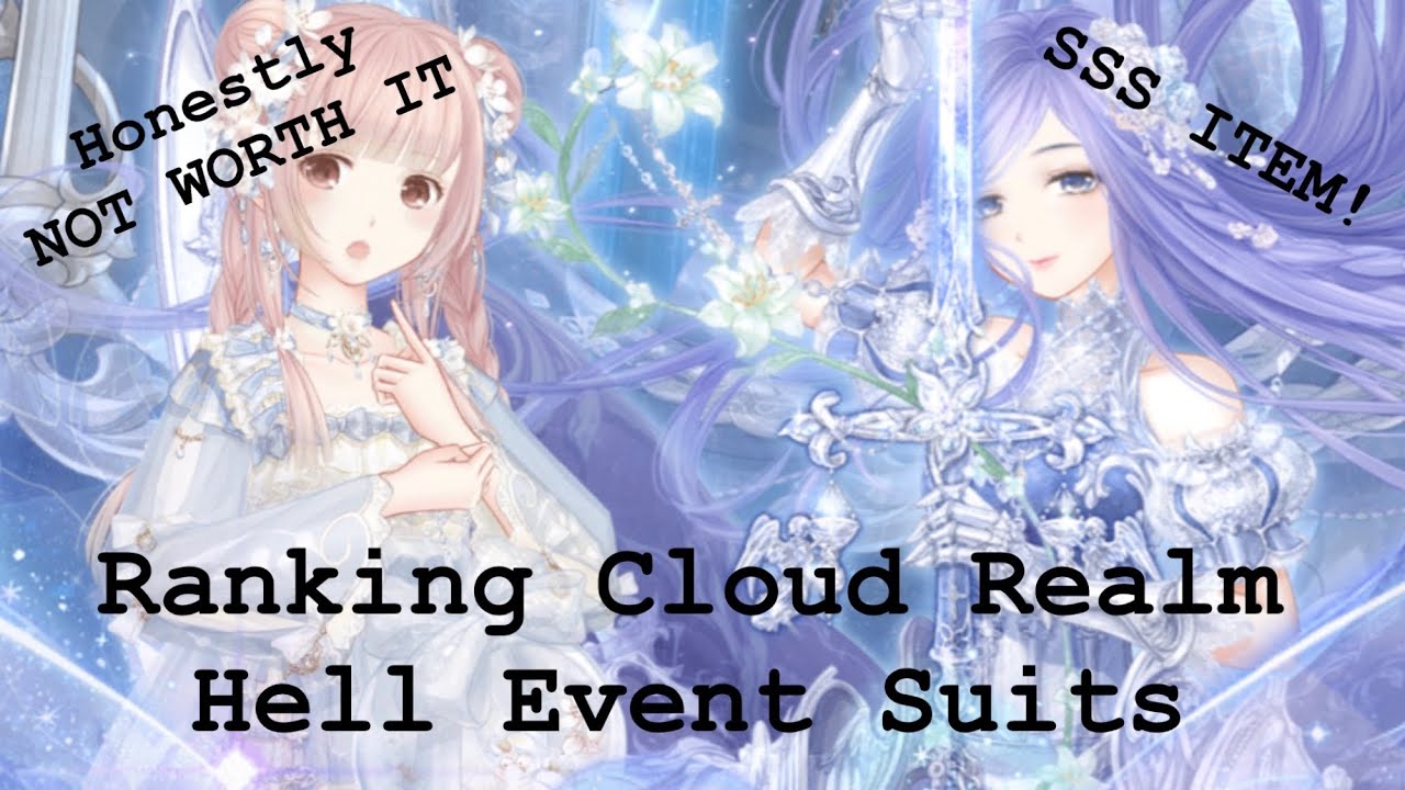 Love Nikki - Ranking Cloud Realm (4 DREAMS) Hell Event Suits (HONESTLY NOT WORTH IT)