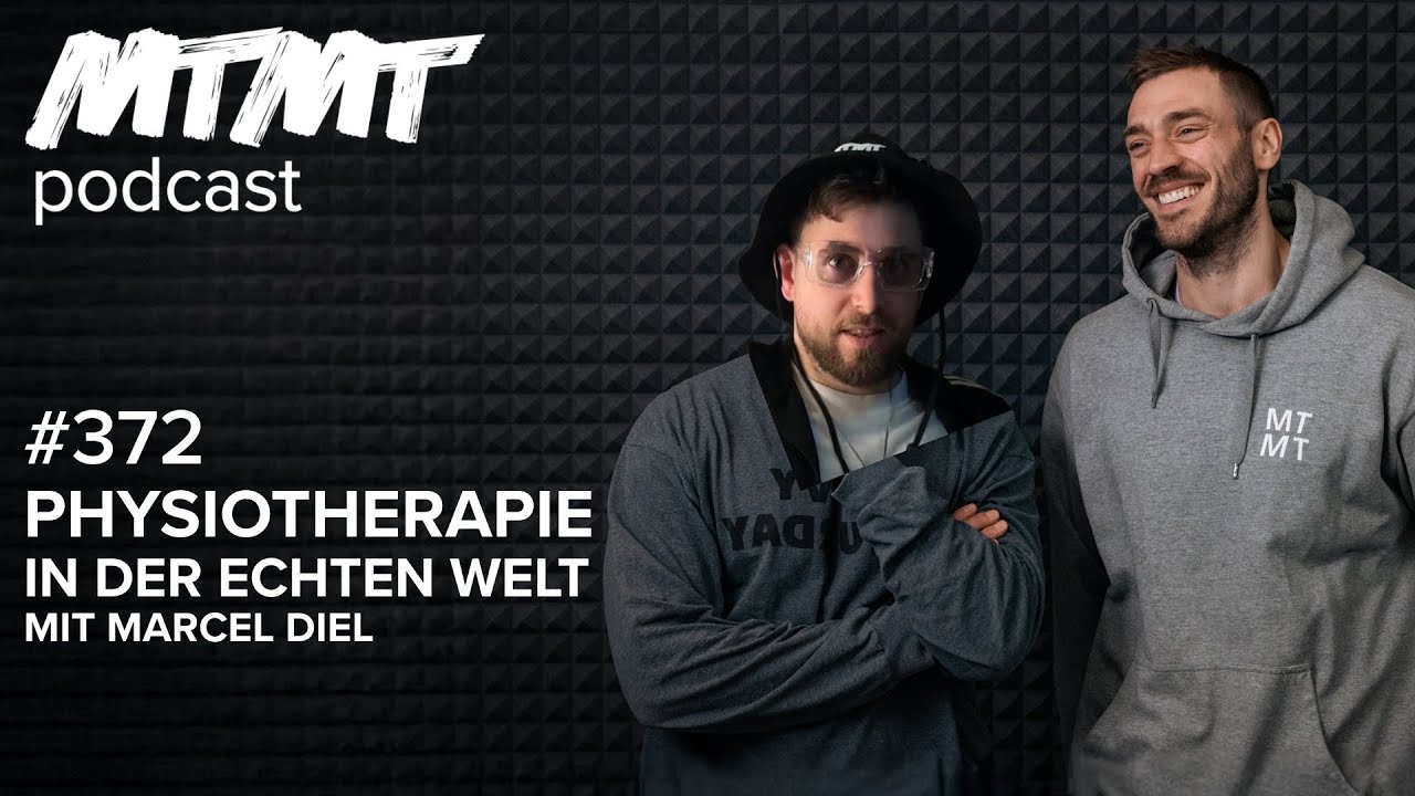 Was Internet-Physios nicht verstehen - mit Marcel Diel - MTMT Podcast #372