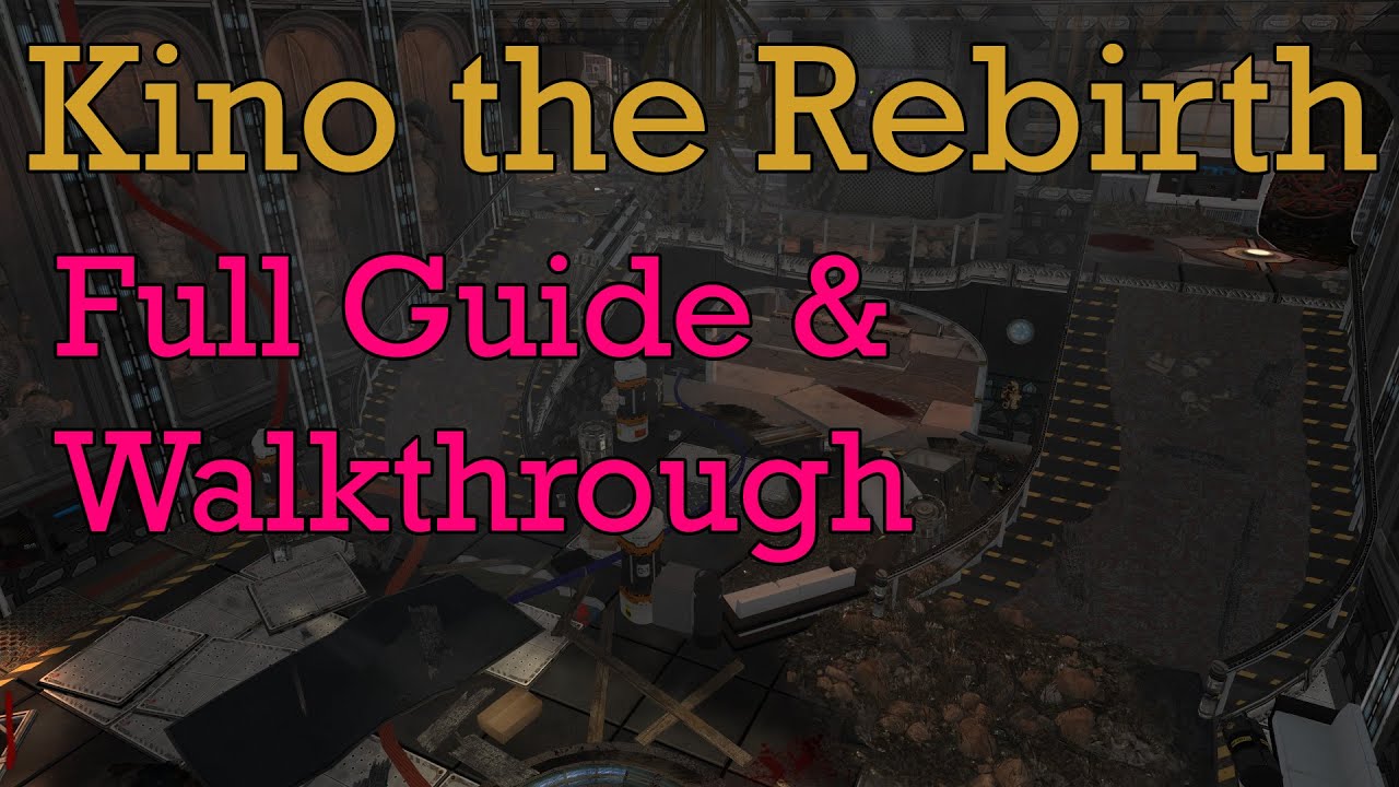 Kino the Rebirth Guide 2020 (With Easter Egg)