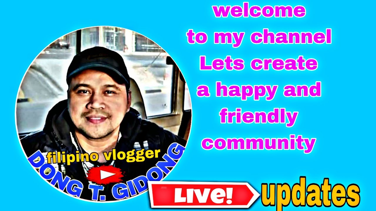 DONG T GIDONG IS LIVE UPDATE AND PROMOTE YOURCHANNEL