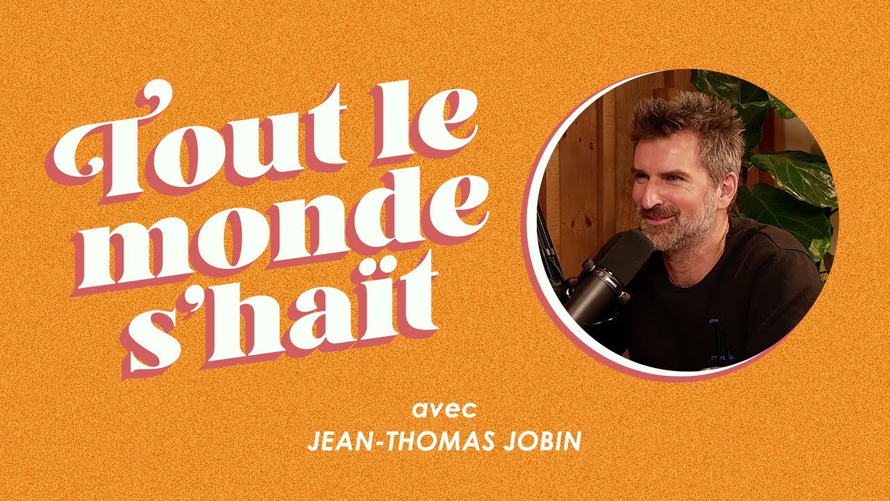 Tout le monde s'haït - Jean-Thomas Jobin