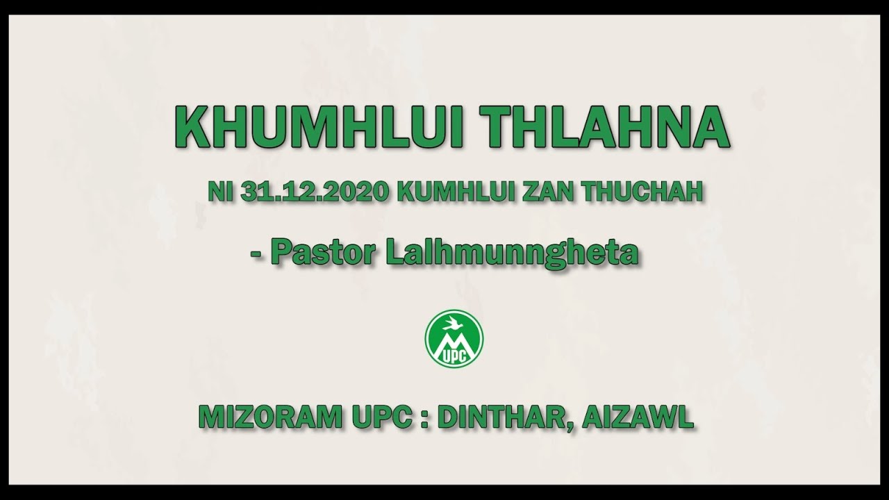 Kum tawp thuchah(Kum hlui thlahna)